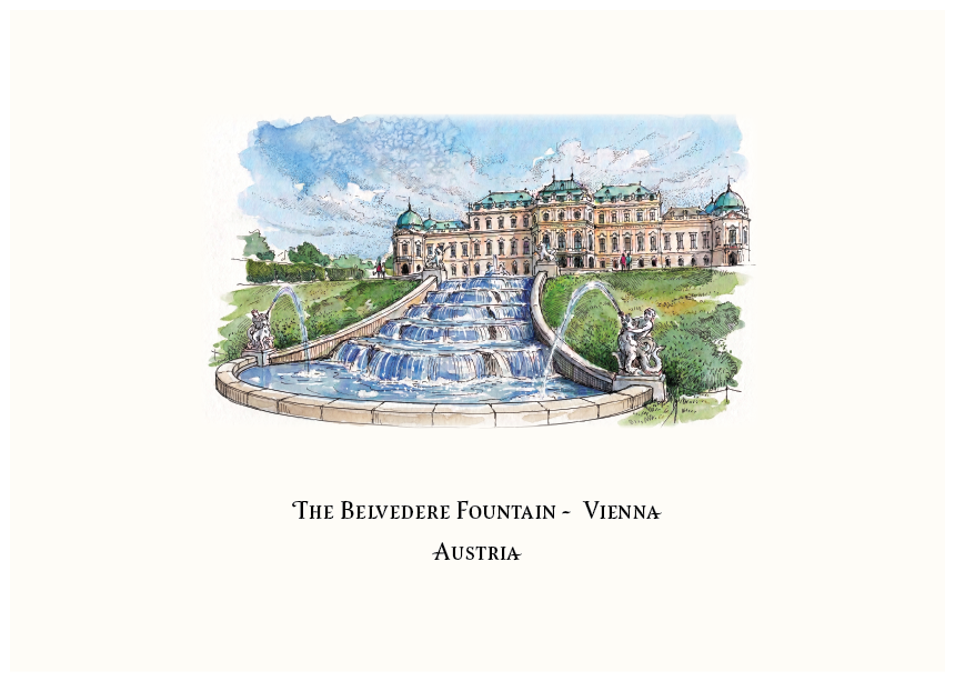 A watercolour-style travel print showing The Belvedere Fountain in Vienna, Austria, with the building, cascading fountain, and sky above, plus the text 'THE BELVEDERE FOUNTAIN - VIENNA AUSTRIA' centered below on an off-white background.