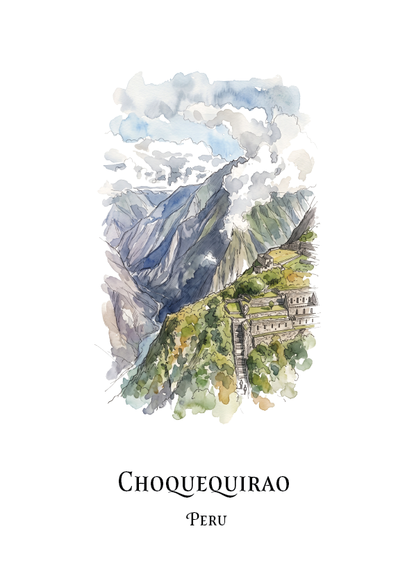 A watercolour-style travel art print of Choquequirao in Peru, featuring a mountain landscape with clouds, terraced hills, and ancient ruins, with the text 'CHOQUEQUIRAO' and 'PERU' below on a white background.