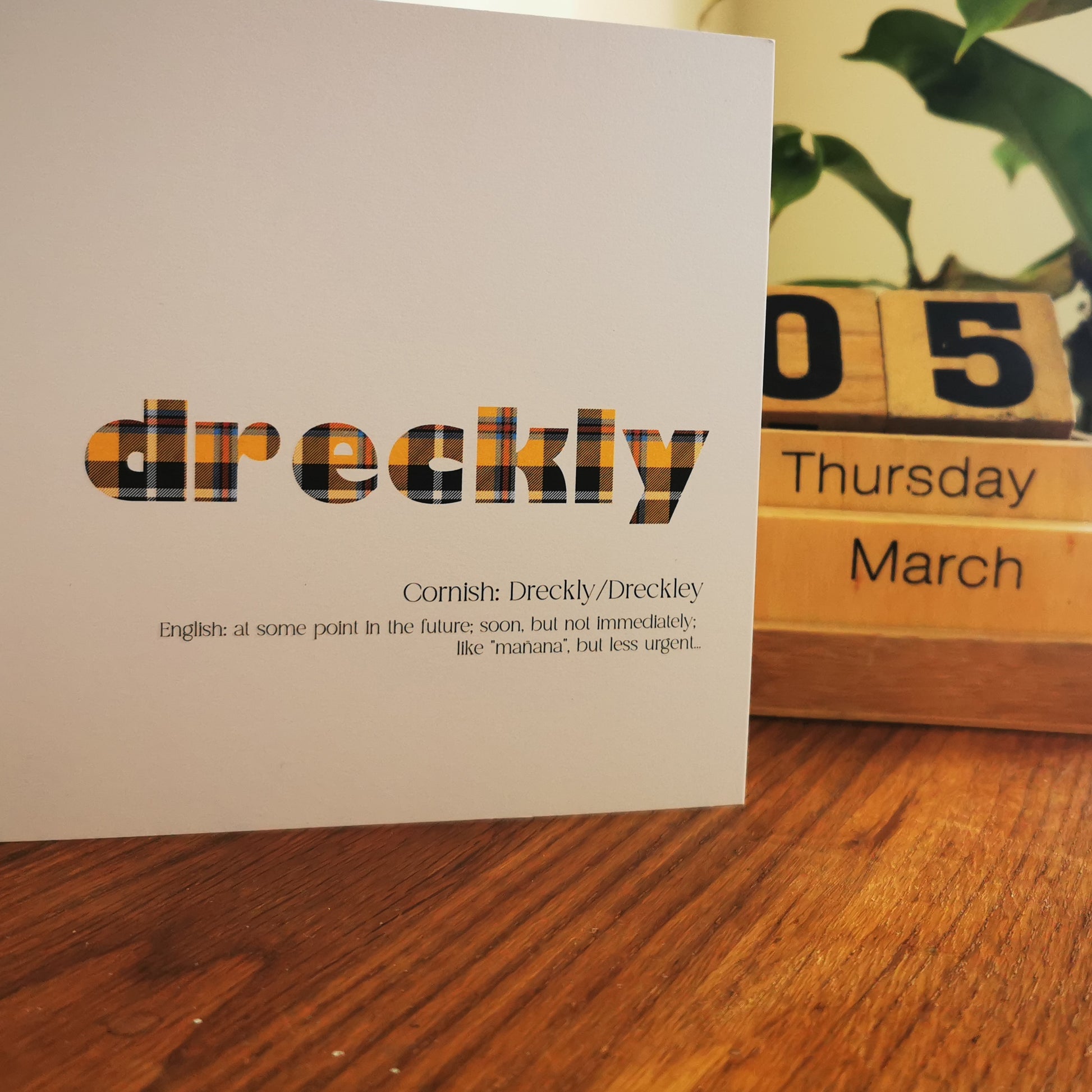 Dreckly Cornish dialect greeting card with tartan lettering, by Ella's Adventures
