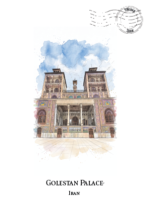 A watercolor-style illustration of Golestan Palace in Iran, shown with the text 'GOLESTAN PALACE' and 'Iran' below. The artwork features a detailed palace facade with blue sky and watercolor wash effects.
