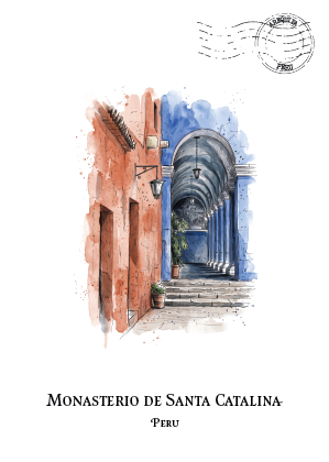 A watercolour-style travel art print featuring an arched corridor in blue and terracotta tones, with the text 'MONASTERIO DE SANTA CATALINA PERU' below and a postage stamp graphic at the top right on a white background.