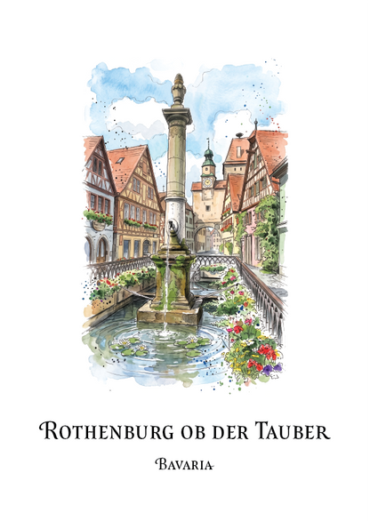 A watercolour-style travel art print of Rothenburg ob der Tauber in Bavaria, featuring a central fountain, historic half-timbered houses, a bridge, and a canal, with the text 'Rothenburg ob der Tauber' and 'Bavaria' below on a white background.