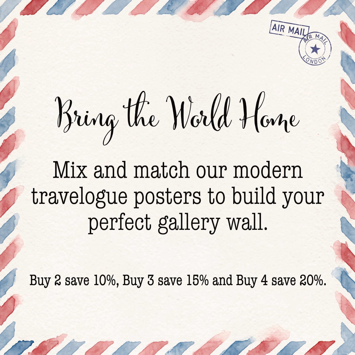 Promotional graphic for travelogue posters with a cream background, red and blue striped border, and black text reading 'Bring the World Home' plus a postage stamp illustration and discount offer.