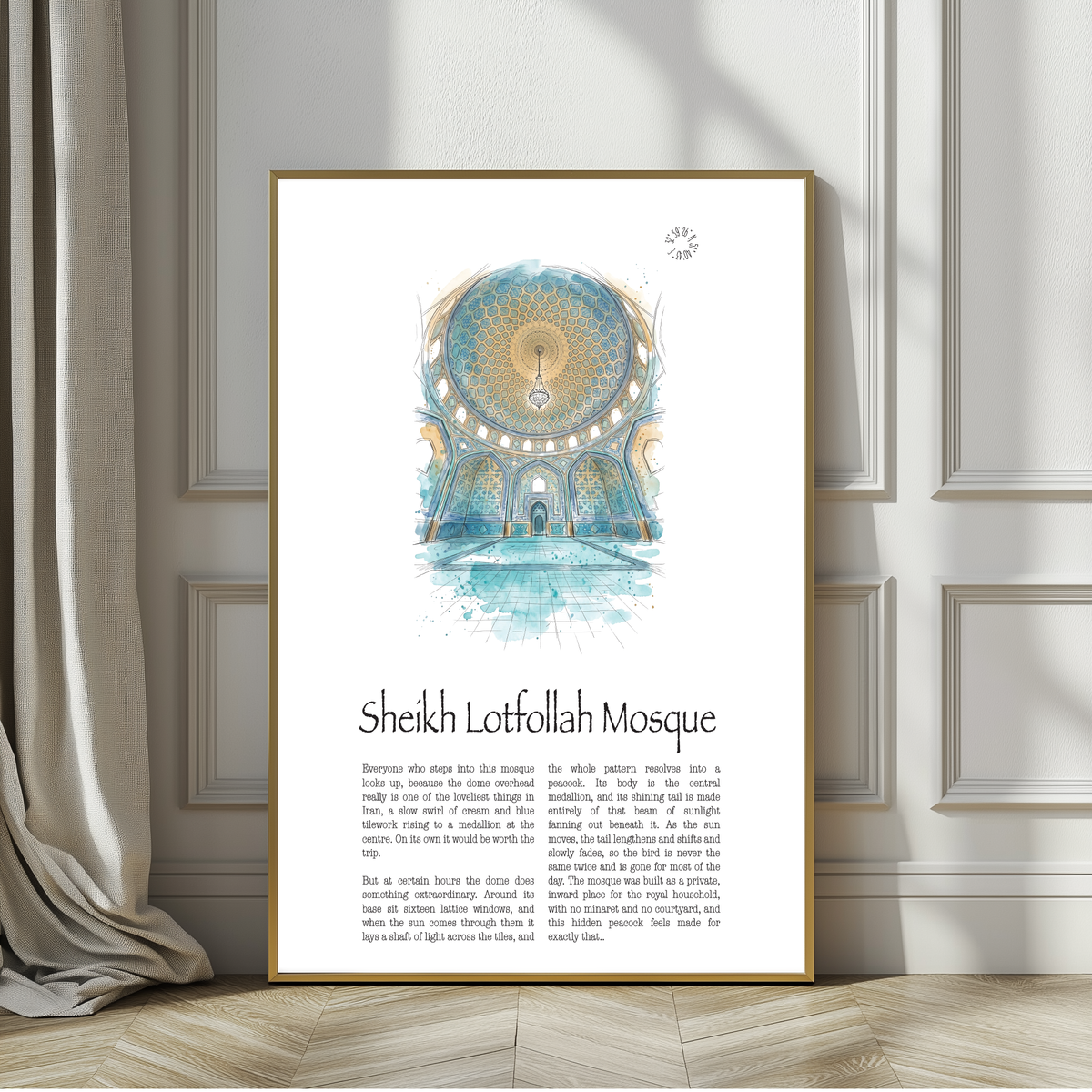 A framed vertical art print leaning against a paneled wall on a wood floor. The print features a watercolor illustration of the Sheikh Lotfollah Mosque dome in blue, gold, and white, with the title and a short descriptive text below.
