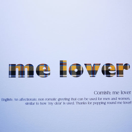 Ella's Adventures - Unique and humorous cornish tartan dialect cards - Me Lover
