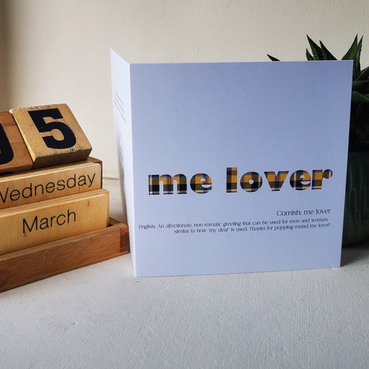 Ella's Adventures - Unique and humorous cornish tartan dialect cards - Me Lover